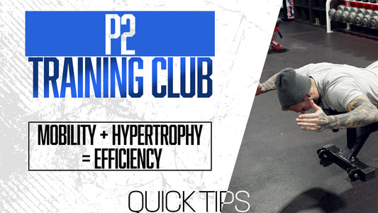 Mobility + Hypertrophy = Efficiency!