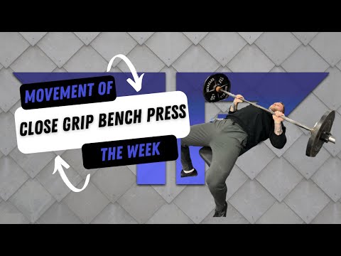 Close Grip Bench Press