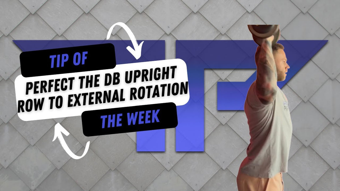 Perfecting the DB Upright Row to External Rotation